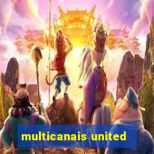 multicanais united